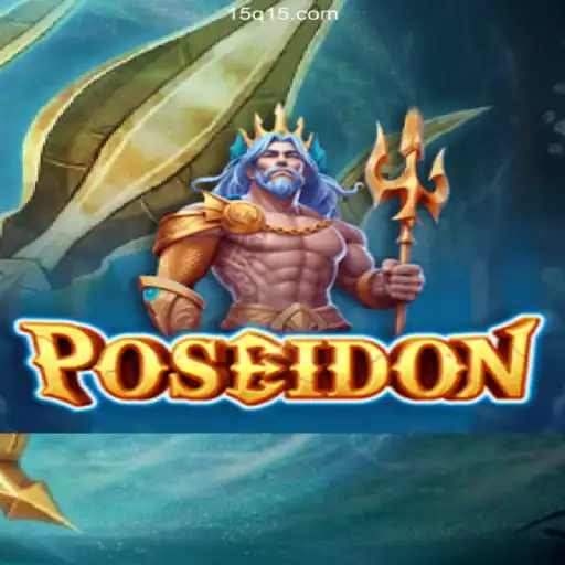 Discover the Thrilling World of Poseidon: A Premier Game on 15Q.COM