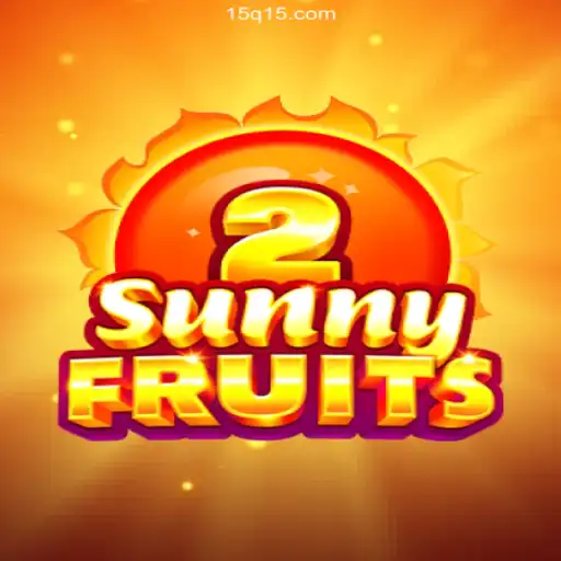 SunnyFruits2: Explore a Vibrant Gaming Experience with 15Q.COM