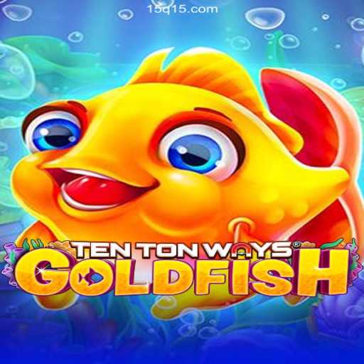 Discover the World of TenTonWaysGoldfish